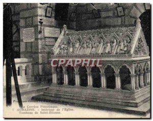 Old Postcard Aubazine Interior De L & # 39Eglise Tomb of Saint Etienne