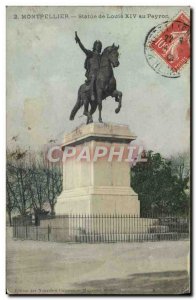 Old Postcard Montpellier Louis XIV Statue Peyron