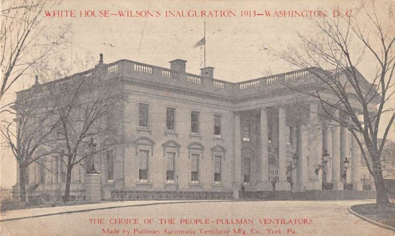 Washington DC White House Wilson Inauguration Pullman Ventilator Ad PC AA20949