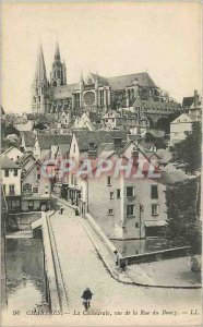Old Postcard Chartres - The Cathedral view of the Rue du Bourg