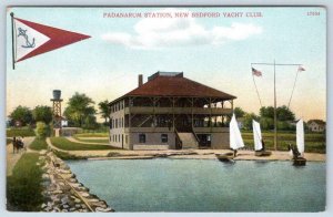 PADANARUM STATION*NEW BEDFORD YACHT CLUB*PENNANT*FLAG*MASSACHUSETTS*MA*BOATS