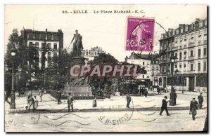 Old Postcard Lille Place Richebe