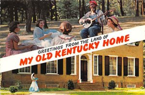 Greetings From , My Old Kentucky Home   