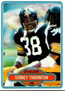 1980 Topps Football Card Sidney Thornton RB Pittsburgh Steelers sun0135