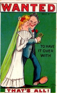 Comic - Wanted - To have it over with - That's All - Embossed - c1908