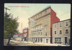 ALLENTOWN PENNSYLVANIA PA. ORPHEUM THEATRE VINTAGE POSTCARD DOWNTOWN