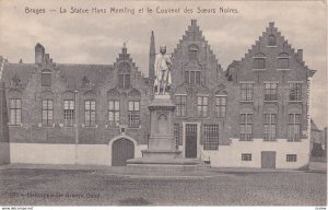 BRUGES, Belgium, 1900-10s; La Statue Hans Memling et le Couvent des Soeurs No...