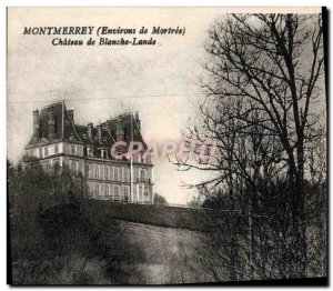 Old Postcard Montmerrey Chateau De Blanche Lande surroundings Mortree