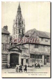 Caudebec-en-Caux Old Postcard the & # 39eglise and convent Notre Dame