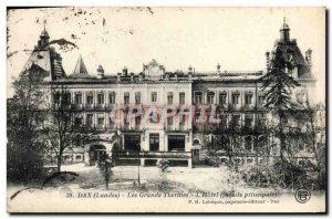 Old Postcard Dax Les Grands Thermes L & # 39Hotel