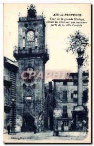 Old Postcard Aix en Provence Great Clock Tower HIGH in 1510 on a former city ...