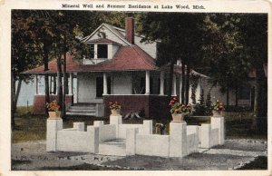 Postcard Mineral Well and Summer Residence at Lake Wood, Michigan~122749