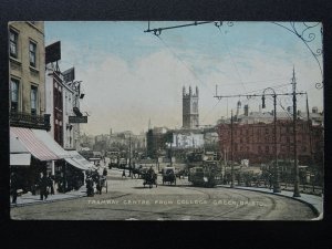 Bristol TRAMWAY CENTRE from COLLEGE GREEN c1907 Postcard by National Series