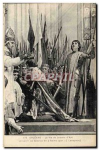 The Orleans Postcard Old jeanne life & # 39arc The coronation Cahrles VII in ...