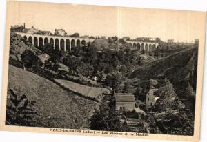 CPA NÉRIS-les-BAINS - Les Viaducs et les MOULINS (262648)