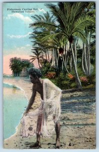 Honolulu Hawaii HI Postcard Fisherman Casting Net Hawaiian Islands 1910 Unposted