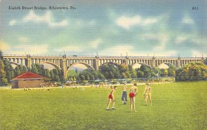 Eighth Street Bridge Allentown, Pennsylvania PA  