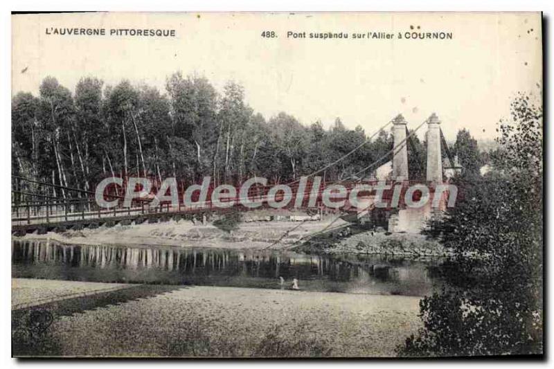 Old Postcard Auvergne Picturesque Suspension Bridge On I'Allier Cournon
