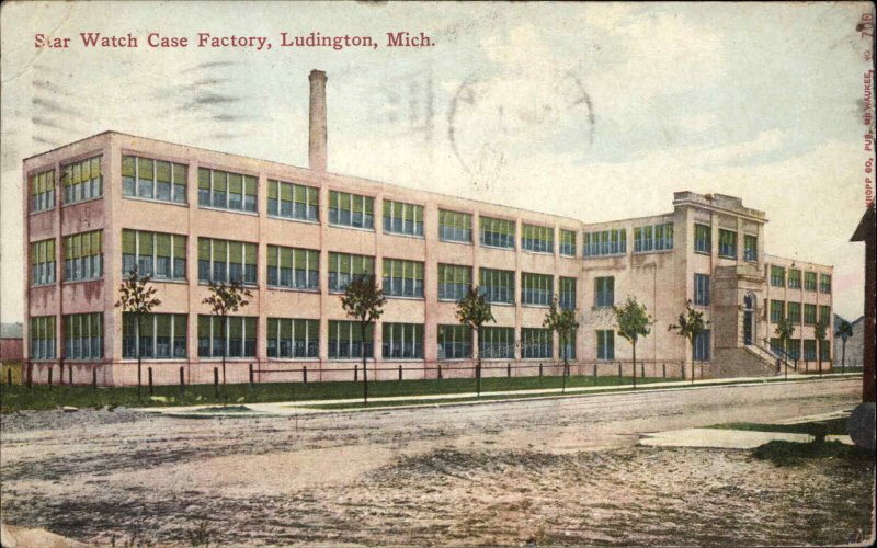 Ludington Michigan MI Star Watch Case Factory c1910 Vintage Postcard