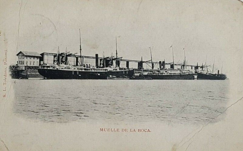 c.1903-06 Panama Steamships, Muelle de la Boca, SL Toledano Vintage Postcard L21