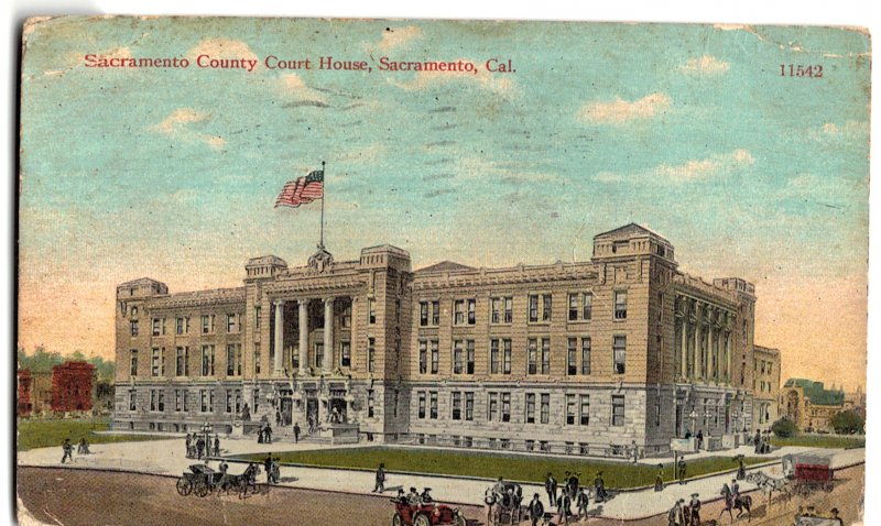 11542 - Sacramento County Court House, Sacramento, Cal.