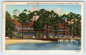 PENSACOLA, Paradise Beach FL  ~ SPORTSMAN'S FISHING & HUNTING CLUB 1943 Postcard