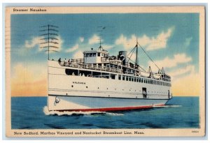 1943 New Bedford Marthas Vineyard Nantucket Steamboat Line Naushon MA Postcard 