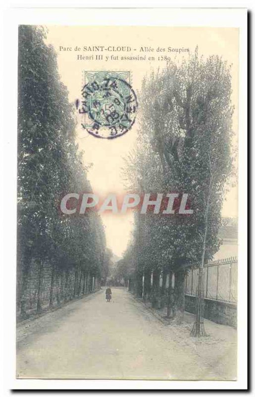 Parc de Saint Cloud Old Postcard Allee of Sighs Henri III was assassinated in...