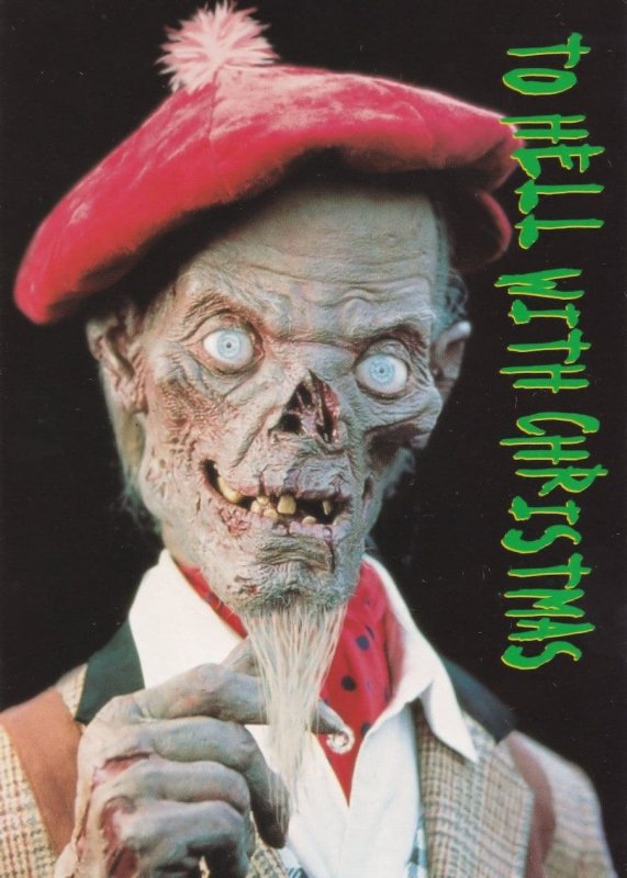 The Crypt Keeper Tales From The Crypt To Hell With Christmas Postcard