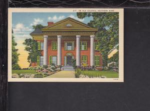 Old Colonial Southern Home Postcard 