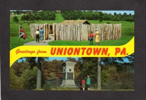 PA Greetings From Uniontown Pennsylvania Postcard Ft Necessity General Braddock