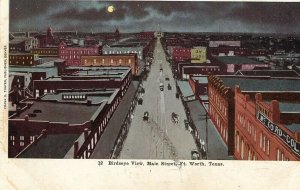 Postcard 1907 Bird's Eye View of Main Street in Ft. Worth, TX.      S7