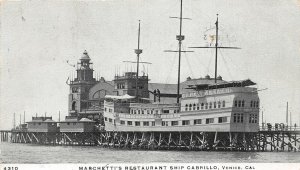 H27/ Venice California Postcard 1908 Marchetti's Restaurant Ship Cabrillo