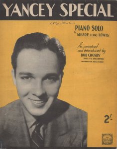 Yancey Special Bob Crosby Rare Sheet Music