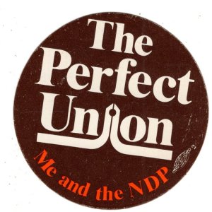 The Perfect Union, Me and the NDP, Canadian Political Slogan Seal