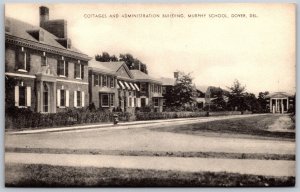 Vtg Dover Delaware DE Cottages Administration Building Murphy School Postcard