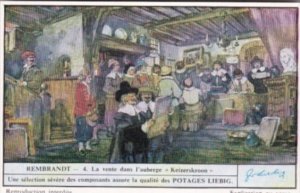 Liebig Trade Card S1481 Rembrandt II No 4 La vente dans l'auberge Keizer...