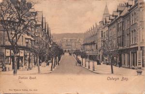 COLWYN BAY CONWY WALES UK~STATION ROAD~WRENCH SERIES #1151 POSTCARD 1905 PMK