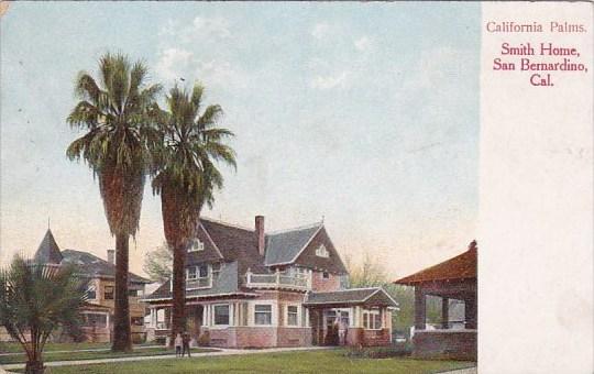 California San Bernardino California Palms Smith Home 1910