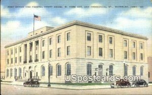 Post Office & Federal Court House - Waterloo, Iowa IA
