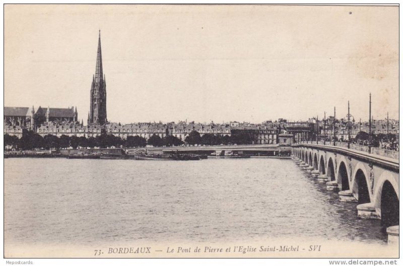 Le Pont De Pierre Et l'Eglise Saint-Michel, Bordeaux (Gironde), France, 1900-...