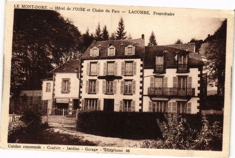 CPA  Le Mont-Dore-Hotel de l'Oise et Chalet du Parc -Lacombe Propriétare(220442)