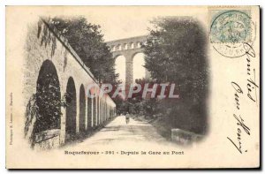 Old Postcard Roquefavour from the bridge station