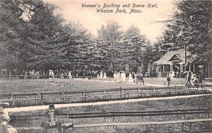 Women's Building & Dance Hall Whalom Park, Massachusetts Postcard