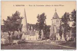 BERGUES , Nord , France , 00-10s ; Tour de Vancienne abbaye de Sait-Winoc