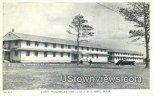 Camp Headquarters - Camp Edwards, Massachusetts MA