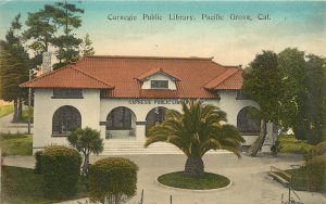 Hand-Colored Postcard; Carnegie Public Library Pacific Grove CA Monterey County