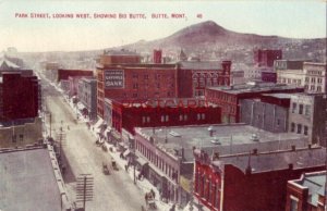 PARK STREET LOOKING WEST SHOWING BIG BUTTE, BUTTE, MONT.