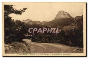 Old Postcard Gemenos B R Peak Britain saw the road of Sainte Baume