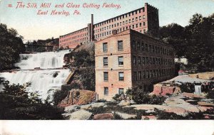 East Haweley Pennsylvania The Silk Mill and Glass Cutting Factory PC AA83140